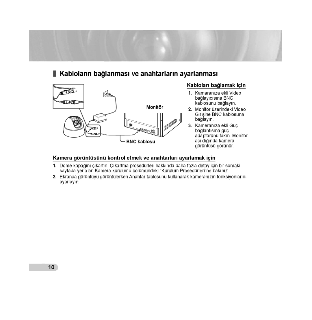 Samsung SCC-B5311P, SCC-B5313P, SCC-B5315P manual Kabloların bağlanması ve anahtarların ayarlanması, Kabloları bağlamak için 