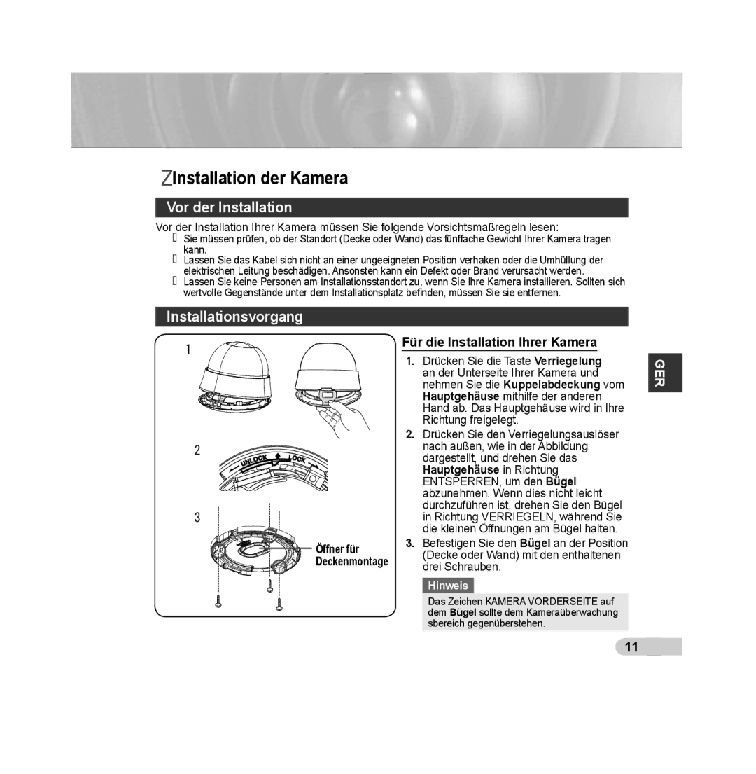 Samsung SCC-B5315P Installation der Kamera, Vor der Installation, Installationsvorgang, Für die Installation Ihrer Kamera 