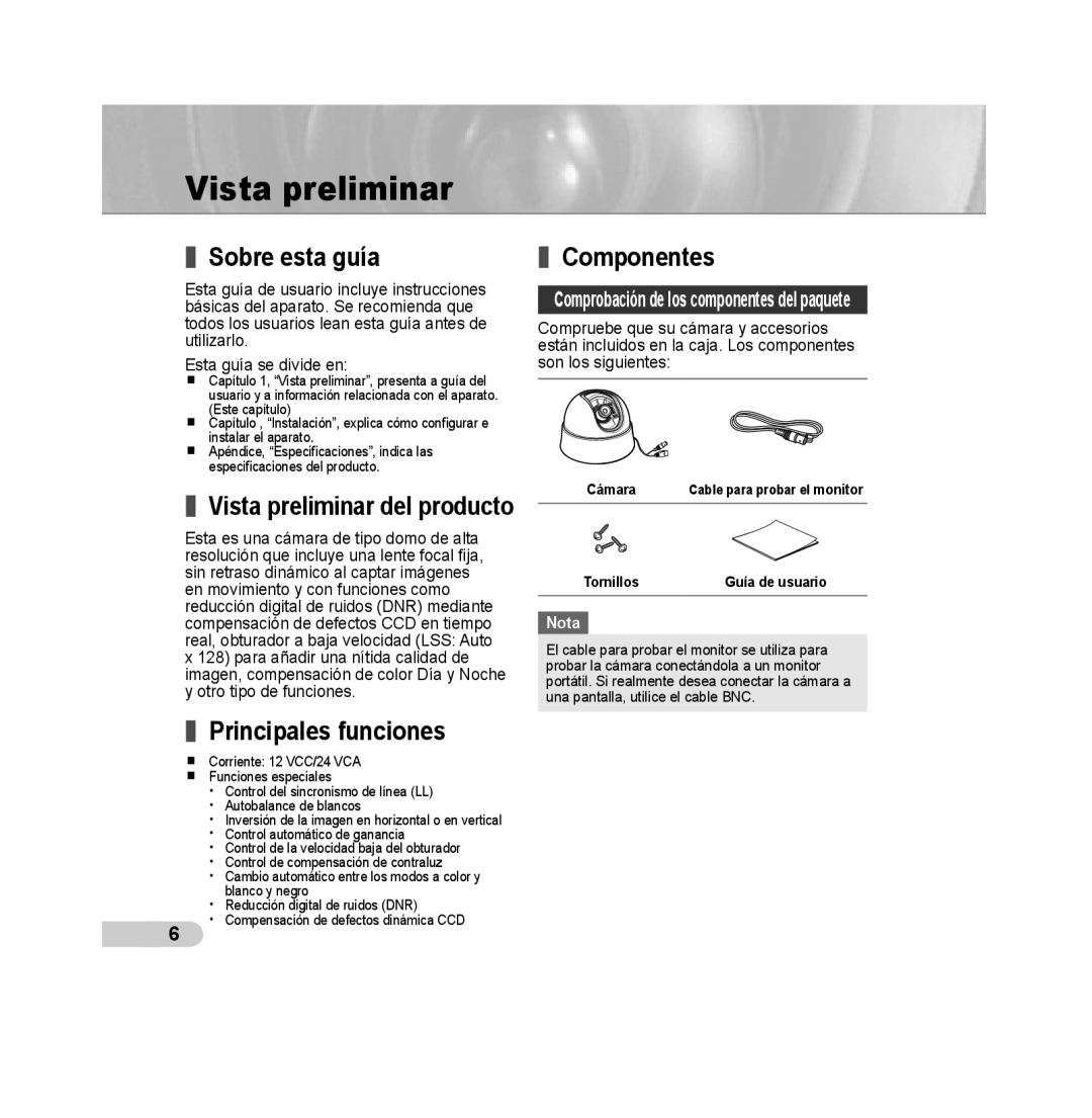 Samsung SCC-B5313P, SCC-B5315P, SCC-B5311P manual Vista preliminar, Sobre esta guía, Principales funciones, Componentes 