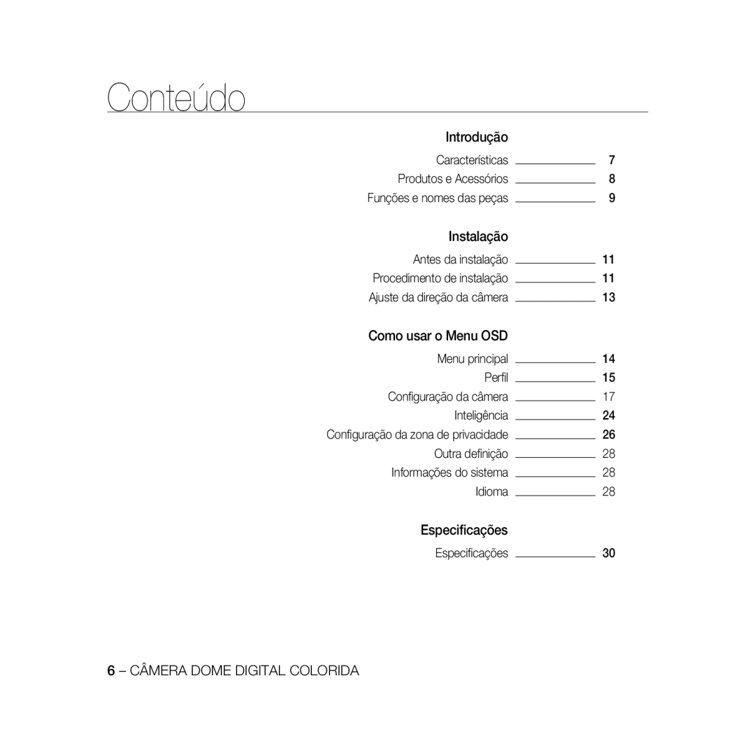 Samsung SCC-B5333P, SCC-B5335P, SCC-B5331P Conteúdo, Menu principal Perﬁl Conﬁguração da câmera Inteligência, Especiﬁcações 