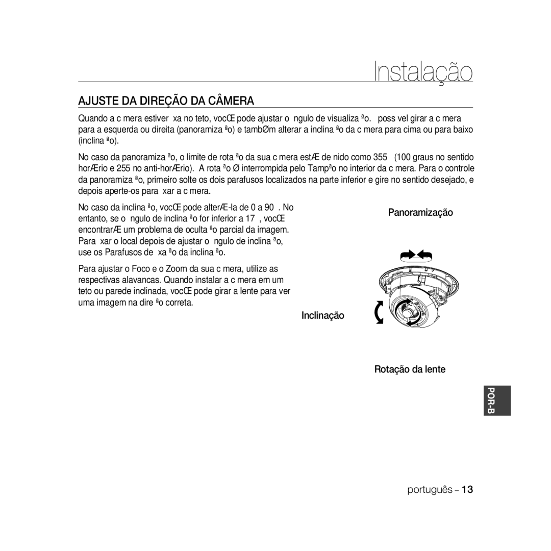 Samsung SCC-B5333BP, SCC-B5335P, SCC-B5335BP, SCC-B5331P, SCC-B5331BP, SCC-B5333P/CDM manual Ajuste DA Direção DA Câmera 