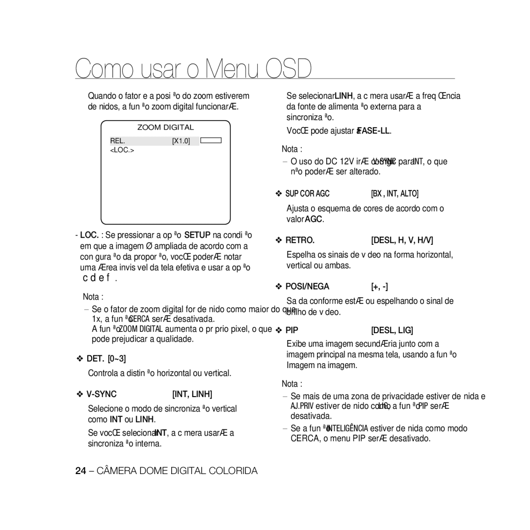 Samsung SCC-B5331BP, SCC-B5335P, SCC-B5335BP, SCC-B5333BP, SCC-B5333P, SCC-B5331P manual SUP COR AGC BX , INT, Alto, Desl, Lig 