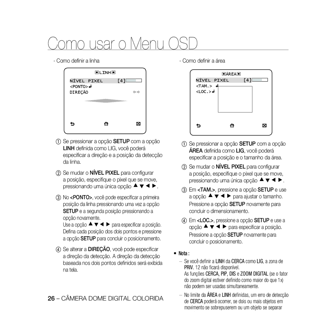 Samsung SCC-B5331N, SCC-B5335P, SCC-B5335BP, SCC-B5333BP, SCC-B5333P Como deﬁnir a linha Como deﬁnir a área, Opção novamente 