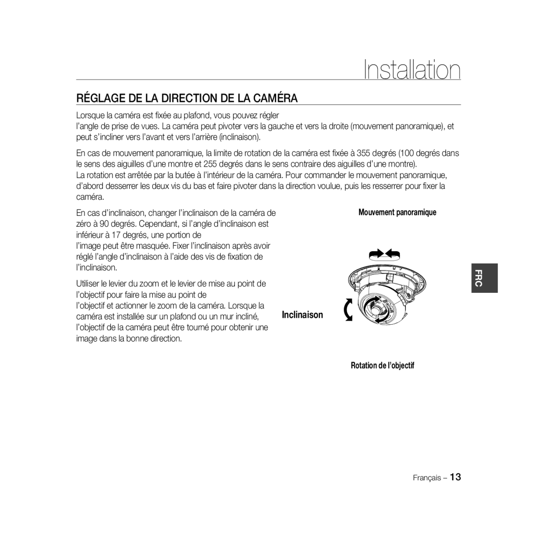 Samsung SCC-B5331N, SCC-B5335P, SCC-B5335BP, SCC-B5333BP manual Réglage DE LA Direction DE LA Caméra, Rotation de l’objectif 