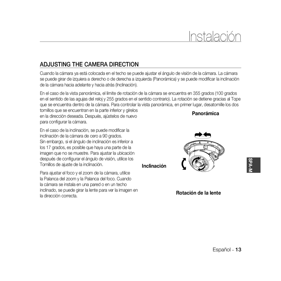 Samsung SCC-B5333P, SCC-B5335P, SCC-B5335BP, SCC-B5333BP, SCC-B5331P, SCC-B5331BP Rotación de la lente, La dirección correcta 