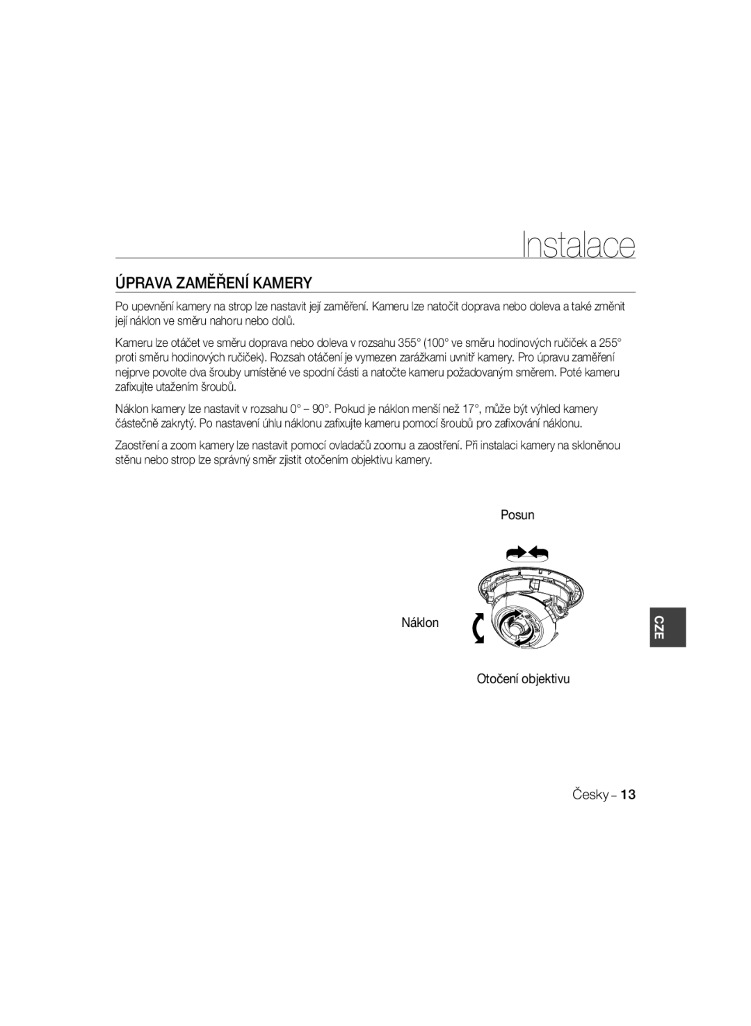 Samsung SCC-B5333P/CDM, SCC-B5335P, SCC-B5335BP, SCC-B5333BP manual Úprava Zaměření Kamery, Posun Náklon Otočení objektivu 