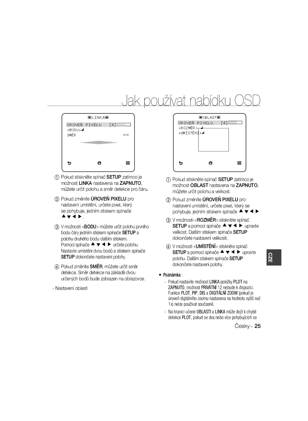 Samsung SCC-B5333BP manual Se pohybuje, jedním stiskem spínače cdef, Nastavení oblasti, ② Pokud změníte Úroveň Pixelu pro 