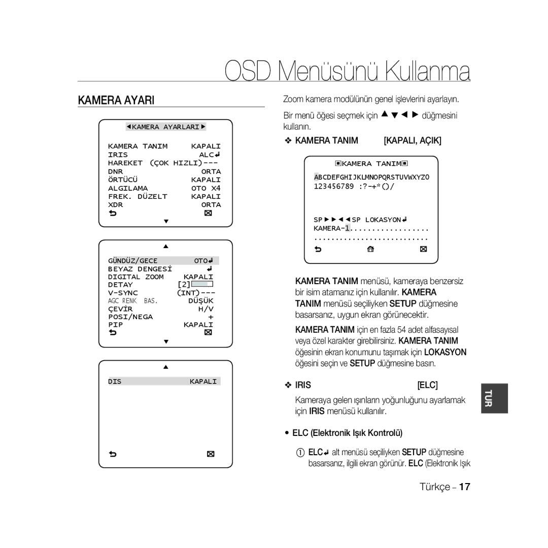 Samsung SCC-B5331P manual Kamera Ayari, Kamera Tanim KAPALI, Açik, ‹KAMERA TANIM‹ ABCDEFGHIJKLMNOPQRSTUVWXYZ0 123456789 ?-+ 