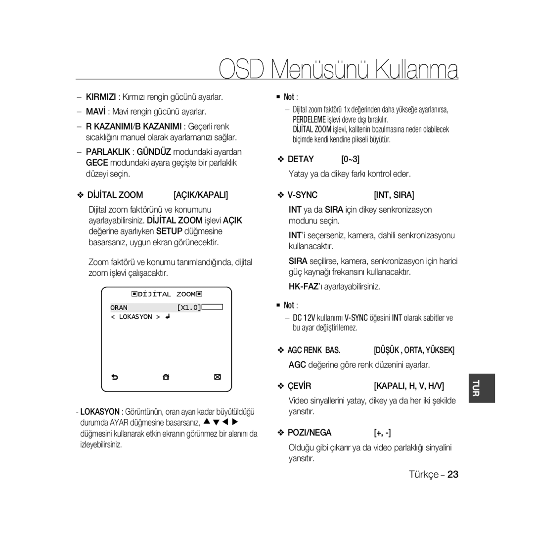 Samsung SCC-B5333BP, SCC-B5335P, SCC-B5335BP Dİjİtal Zoom AÇIK/KAPALI, AGC Renk BAS, Çevİr KAPALI, H, V, H/V, Pozi/Nega 