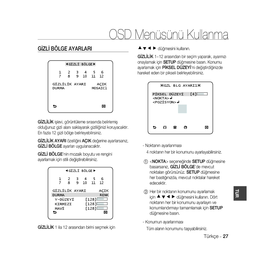 Samsung SCC-B5333P/CDM, SCC-B5335P, SCC-B5335BP, SCC-B5333BP, SCC-B5331P manual Gİzlİ Bölge Ayarlari, Cdef düğmesini kullanın 