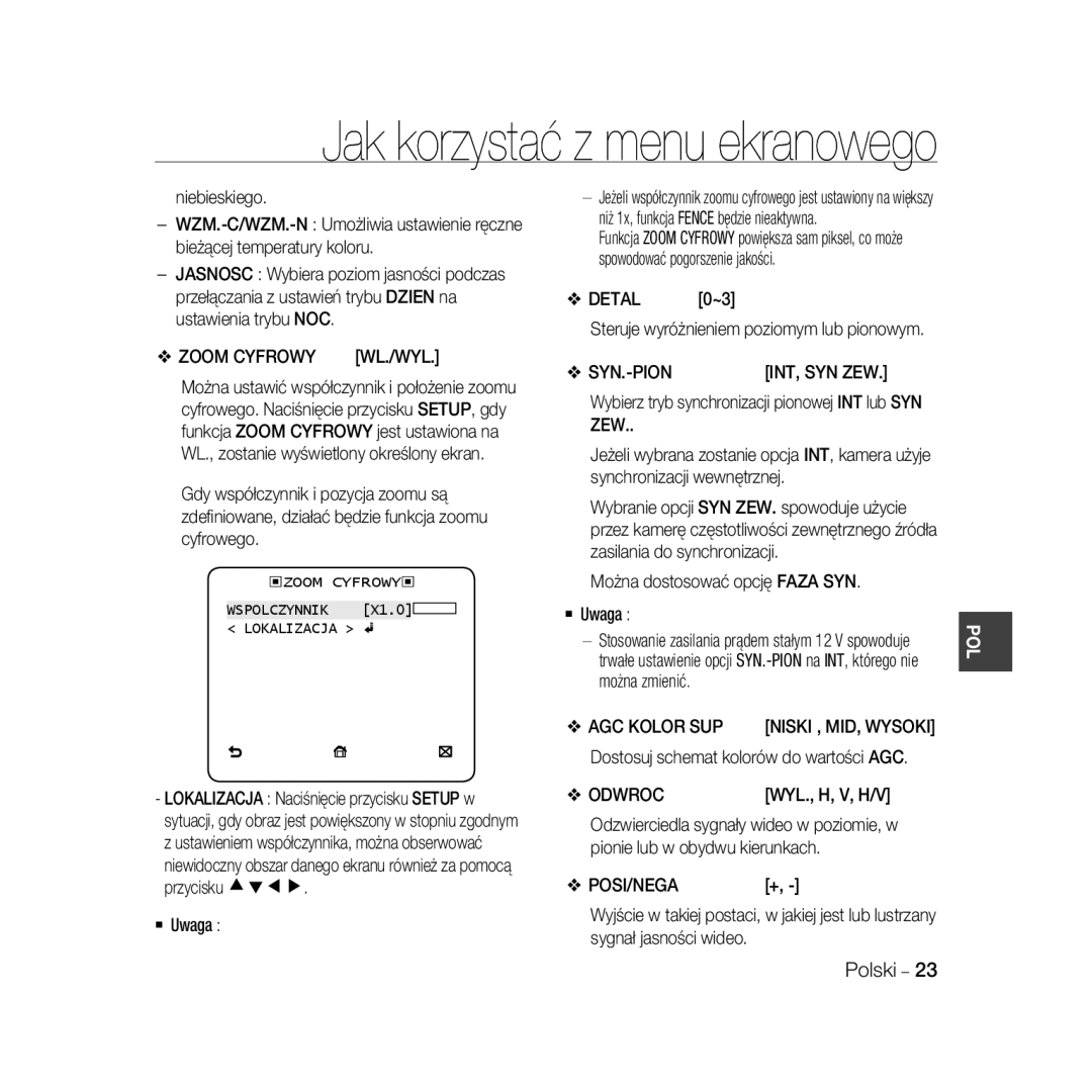 Samsung SCC-B5331BP, SCC-B5335P, SCC-B5335BP, SCC-B5333BP Zoom Cyfrowy, Syn.-Pion, Zew, AGC Kolor SUP, Odwrocwyl., H, V, H/V 