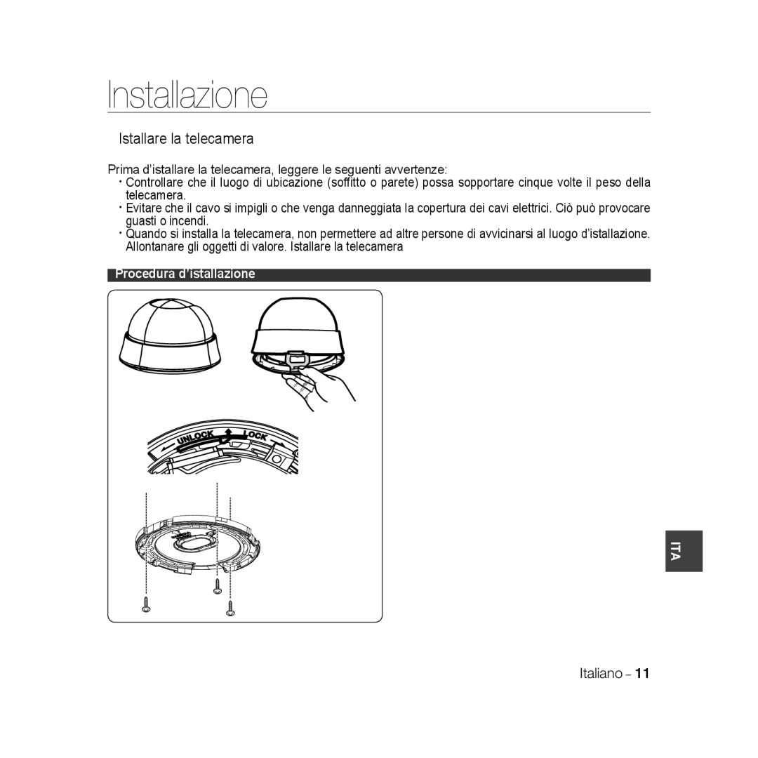 Samsung SCC-B5335P, SCC-B5335BP, SCC-B5333BP, SCC-B5333P, SCC-B5331P, SCC-B5331BP manual Installazione, Istallare la telecamera 