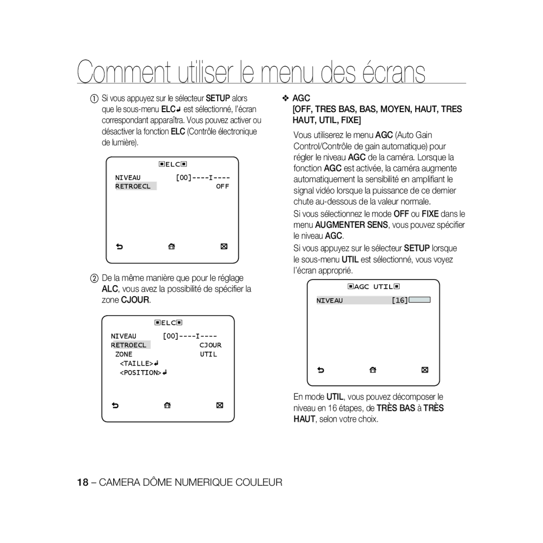 Samsung SCC-B5331P, SCC-B5335P AGC OFF, Tres BAS, BAS, MOYEN, HAUT, Tres HAUT, UTIL, Fixe, Niveau Retroecl OFF, ‹Agc Util‹ 