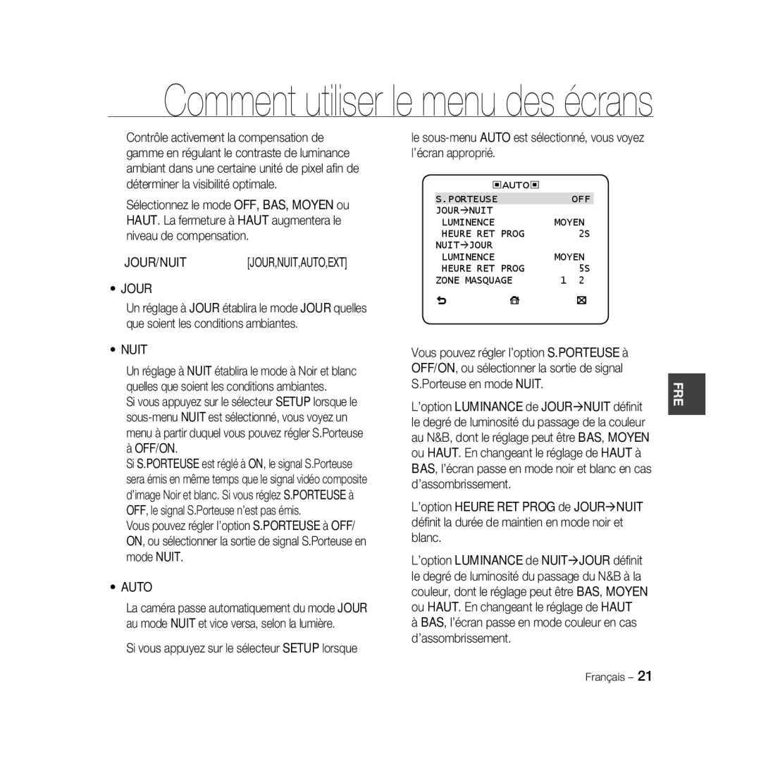 Samsung SCC-B5331N, SCC-B5335P, SCC-B5335BP, SCC-B5333BP, SCC-B5333P Off/On, Si vous appuyez sur le sélecteur Setup lorsque 