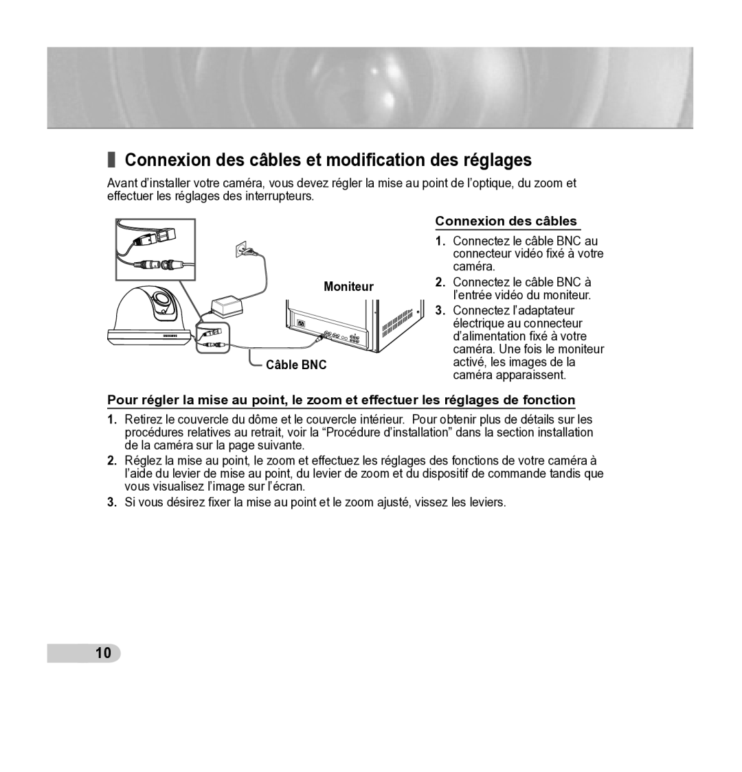 Samsung SCC-B5342P, SCC-B5343P manual Connexion des câbles et modification des réglages 