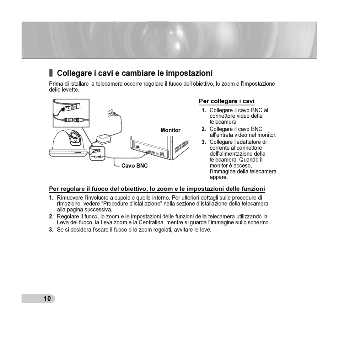 Samsung SCC-B5342P, SCC-B5343P manual Collegare i cavi e cambiare le impostazioni, Per collegare i cavi 