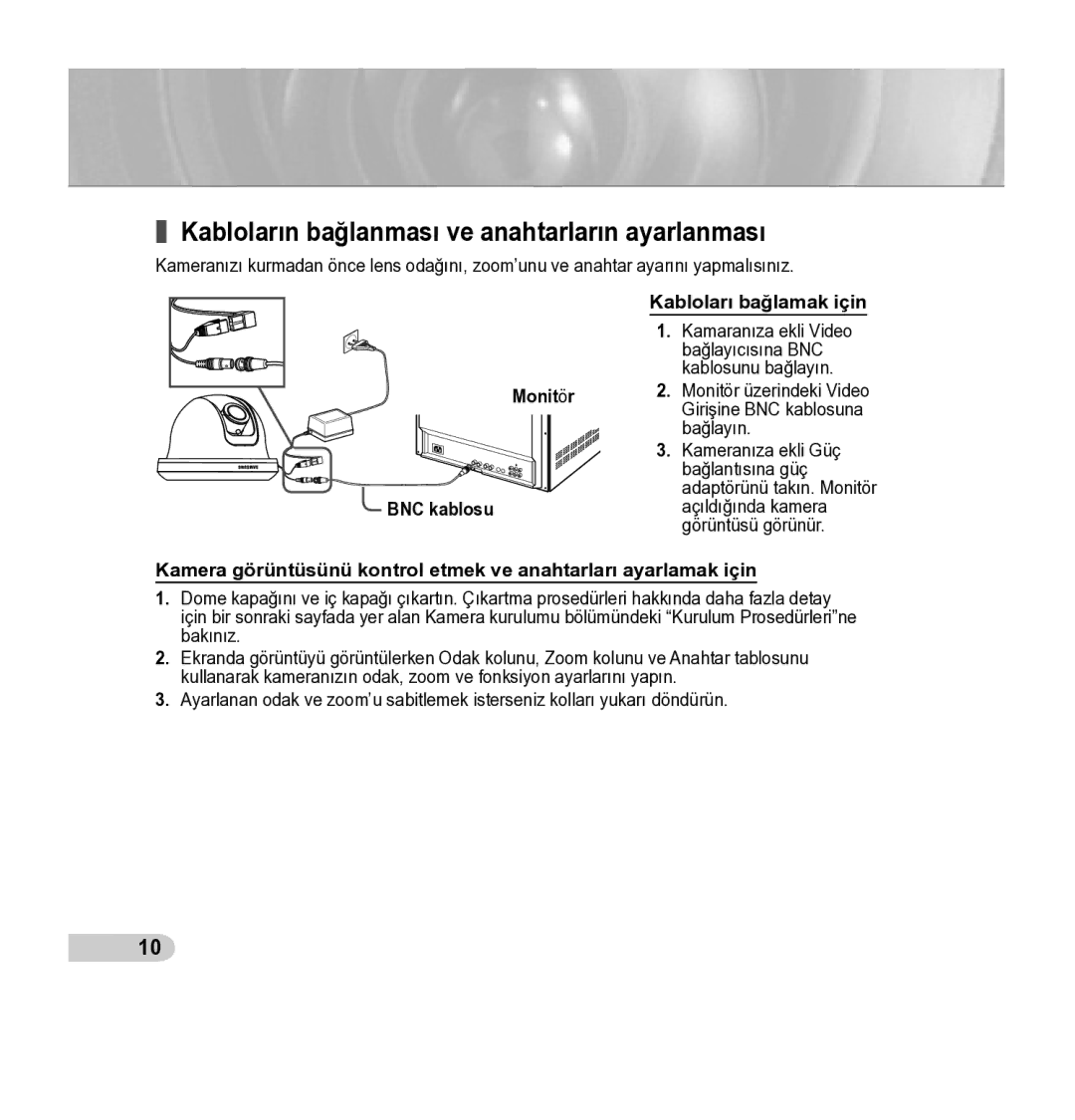 Samsung SCC-B5342P, SCC-B5343P manual Kabloların bağlanması ve anahtarların ayarlanması, Kabloları bağlamak için 