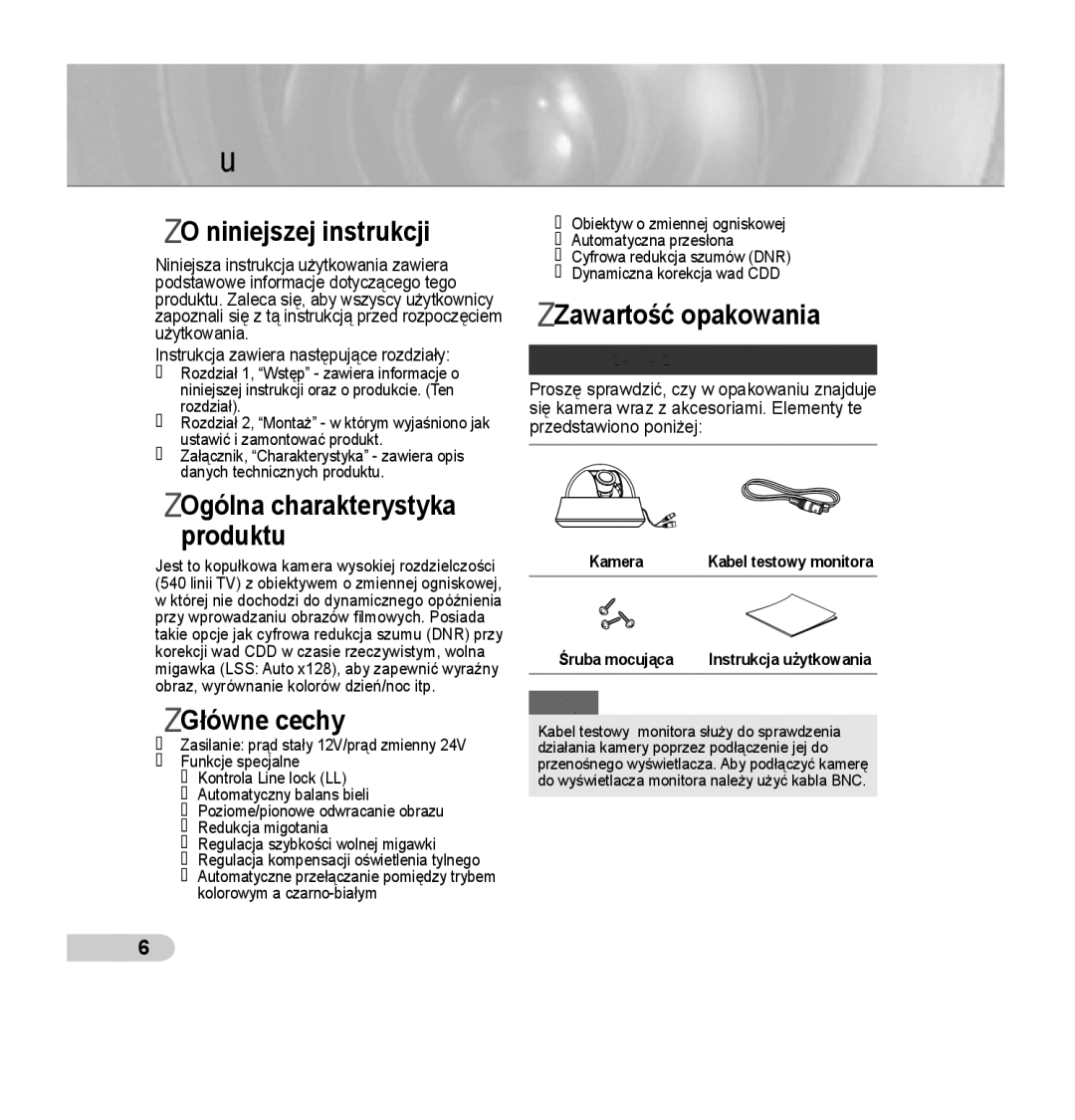 Samsung SCC-B5352SP Wstęp, Niniejszej instrukcji, Ogólna charakterystyka Produktu, Główne cechy, Zawartość opakowania 