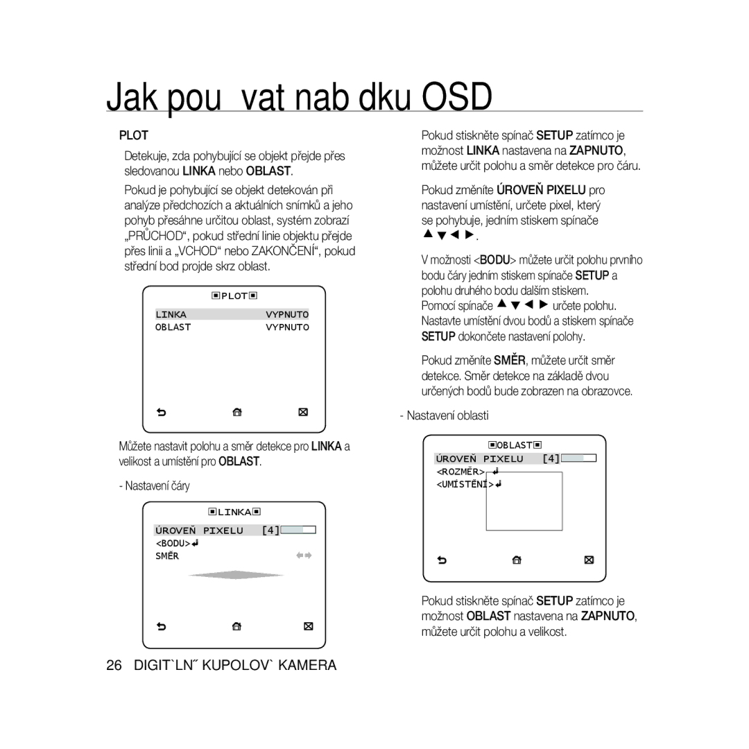 Samsung SCC-B5368BP, SCC-B5368P, SCC-B5366P, SCC-B5366BP Plot, Se pohybuje, jedním stiskem spínače cdef, Nastavení oblasti 