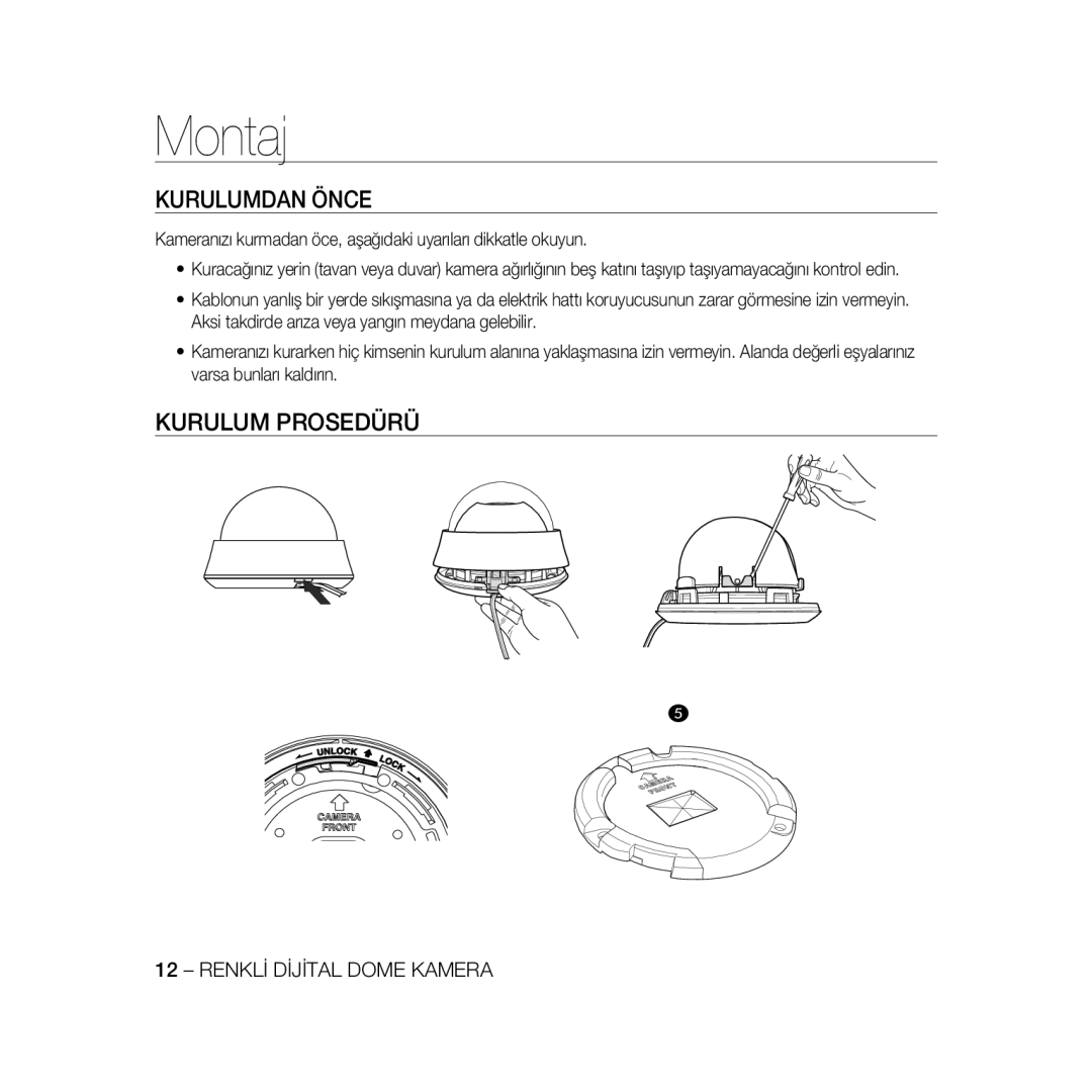 Samsung SCC-B5368P, SCC-B5368BP, SCC-B5366P, SCC-B5366BP manual Montaj, Kurulumdan Önce, Kurulum Prosedürü 