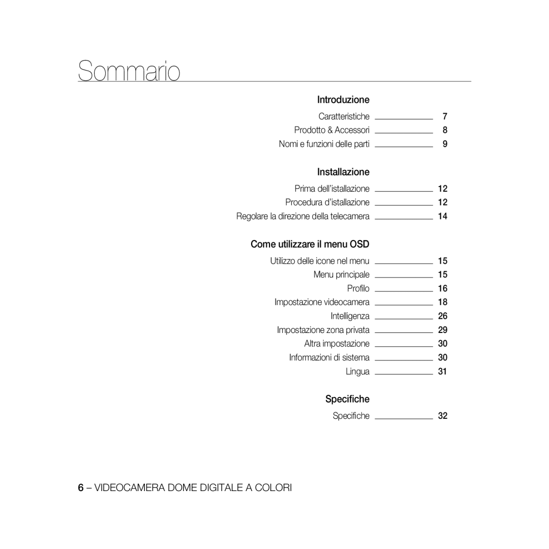 Samsung SCC-B5368BP, SCC-B5368P manual Sommario, Caratteristiche Prodotto & Accessori, Prima dell’istallazione, Speciﬁche 