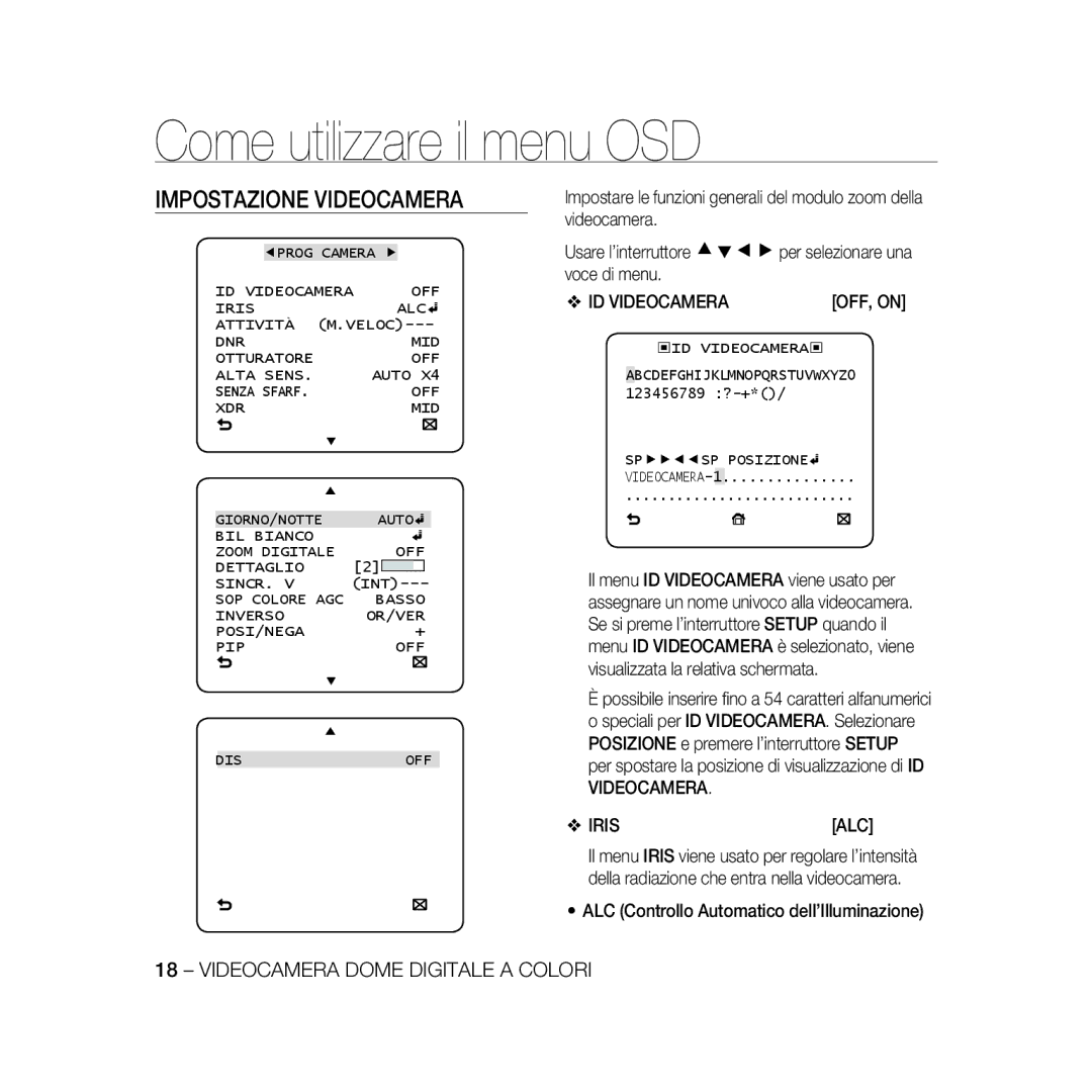 Samsung SCC-B5368BP manual Impostazione Videocamera, ID VIDEOCAMERAOFF, on, ALC Controllo Automatico dell’Illuminazione 