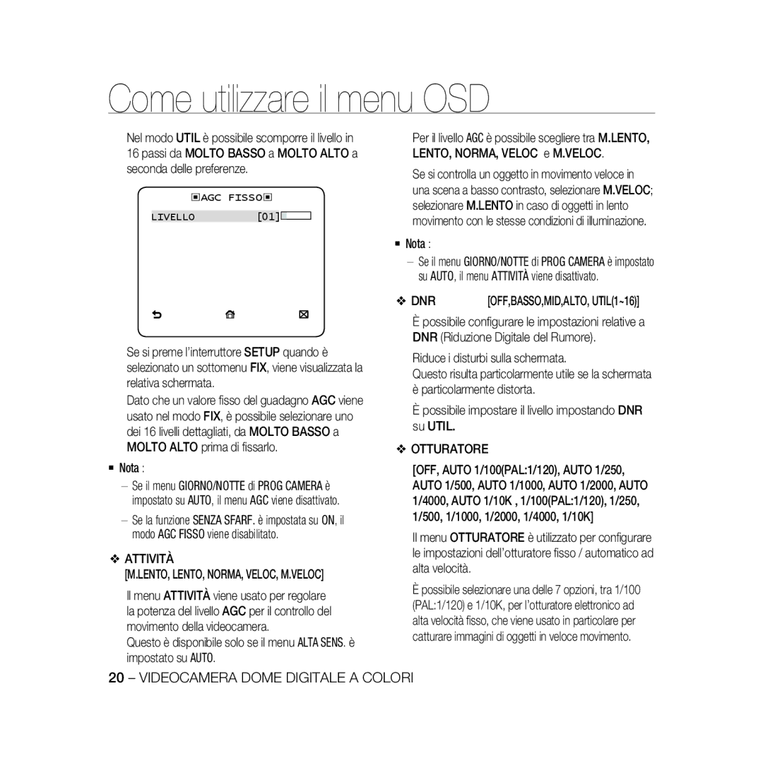 Samsung SCC-B5366P, SCC-B5368BP, SCC-B5368P manual Attività LENTO, LENTO, NORMA, VELOC, M.VELOC, Otturatore, ‹Agc Fisso‹ 