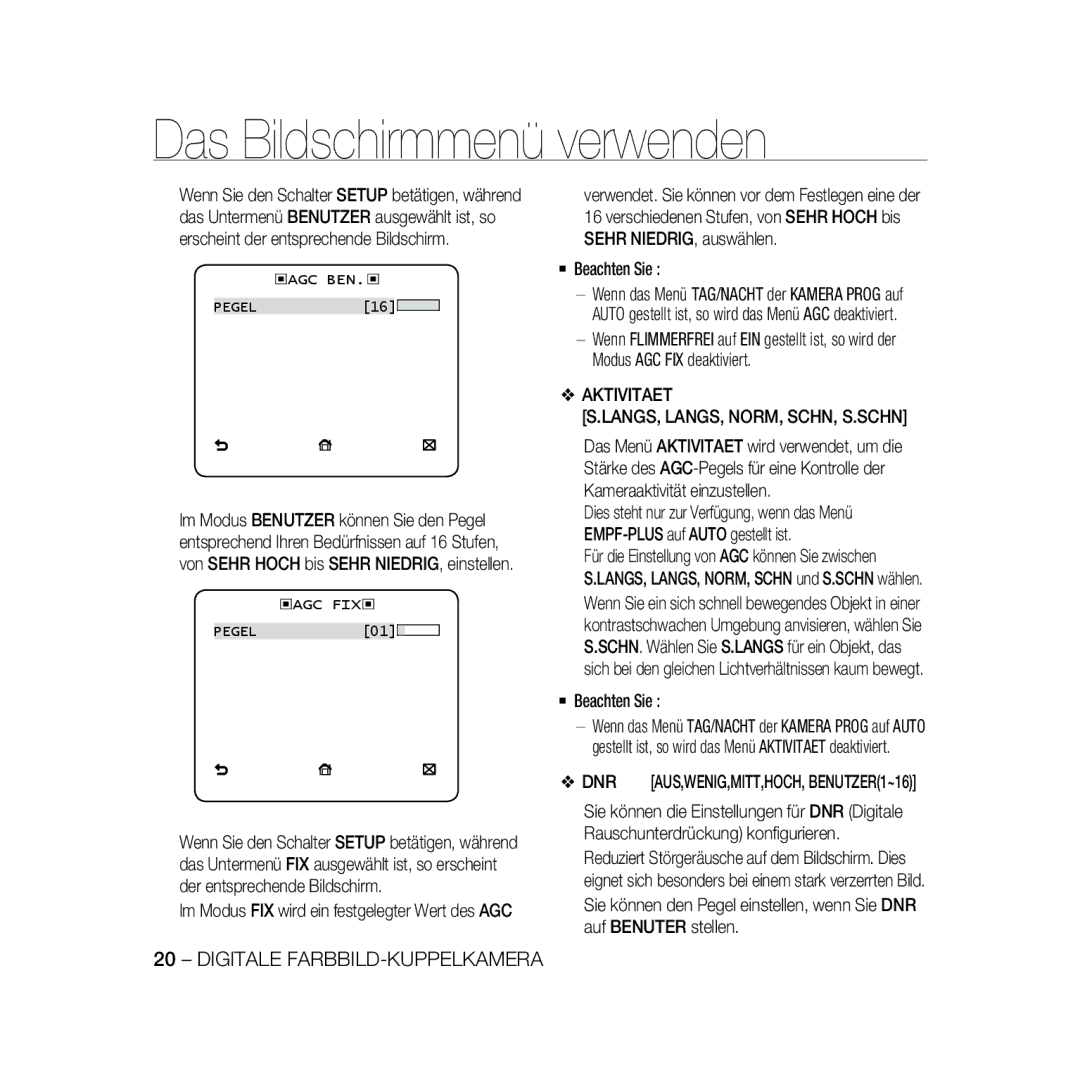 Samsung SCC-B5366P manual Aktivitaet LANGS, LANGS, NORM, SCHN, S.SCHN, DNR AUS,WENIG,MITT,HOCH, BENUTZER1~16, ‹Agc Ben.‹ 