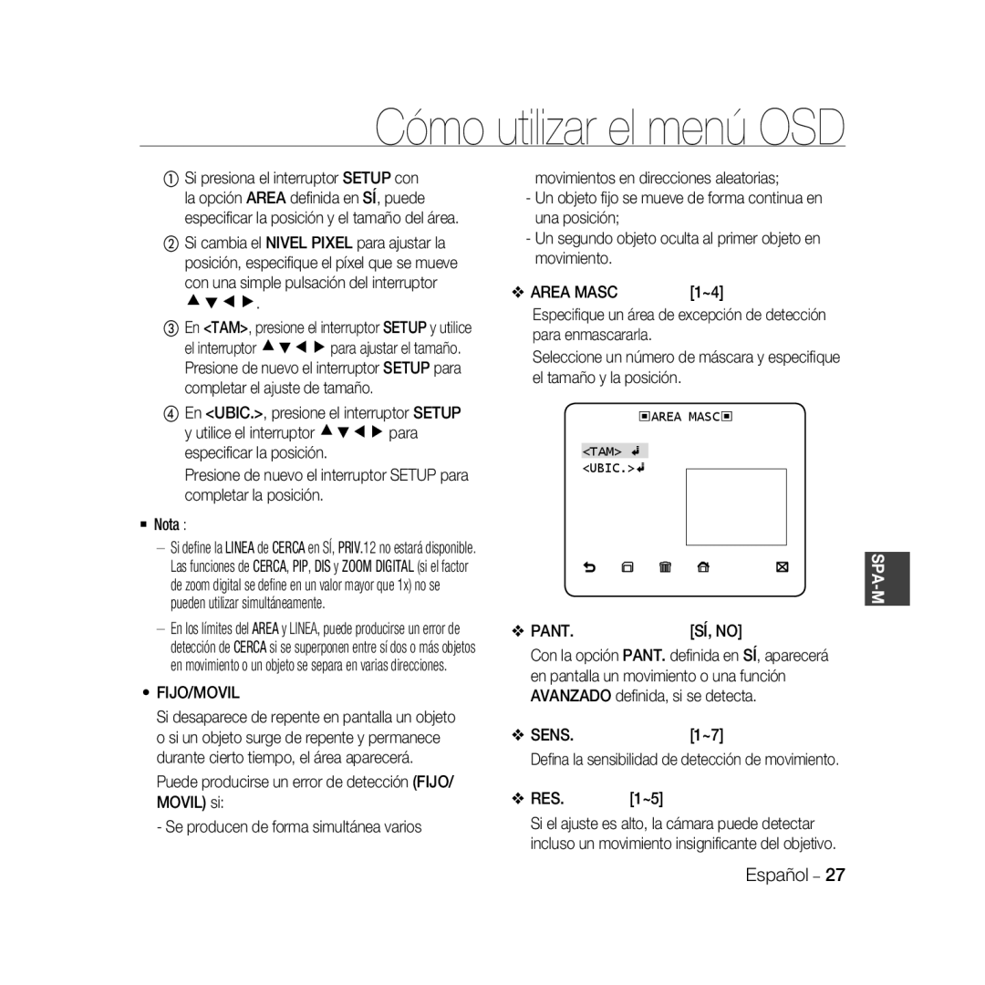 Samsung SCC-B5366P, SCC-B5368BP Fijo/Movil, Pant, Sens, Deﬁna la sensibilidad de detección de movimiento RES, ‹Area Masc‹ 