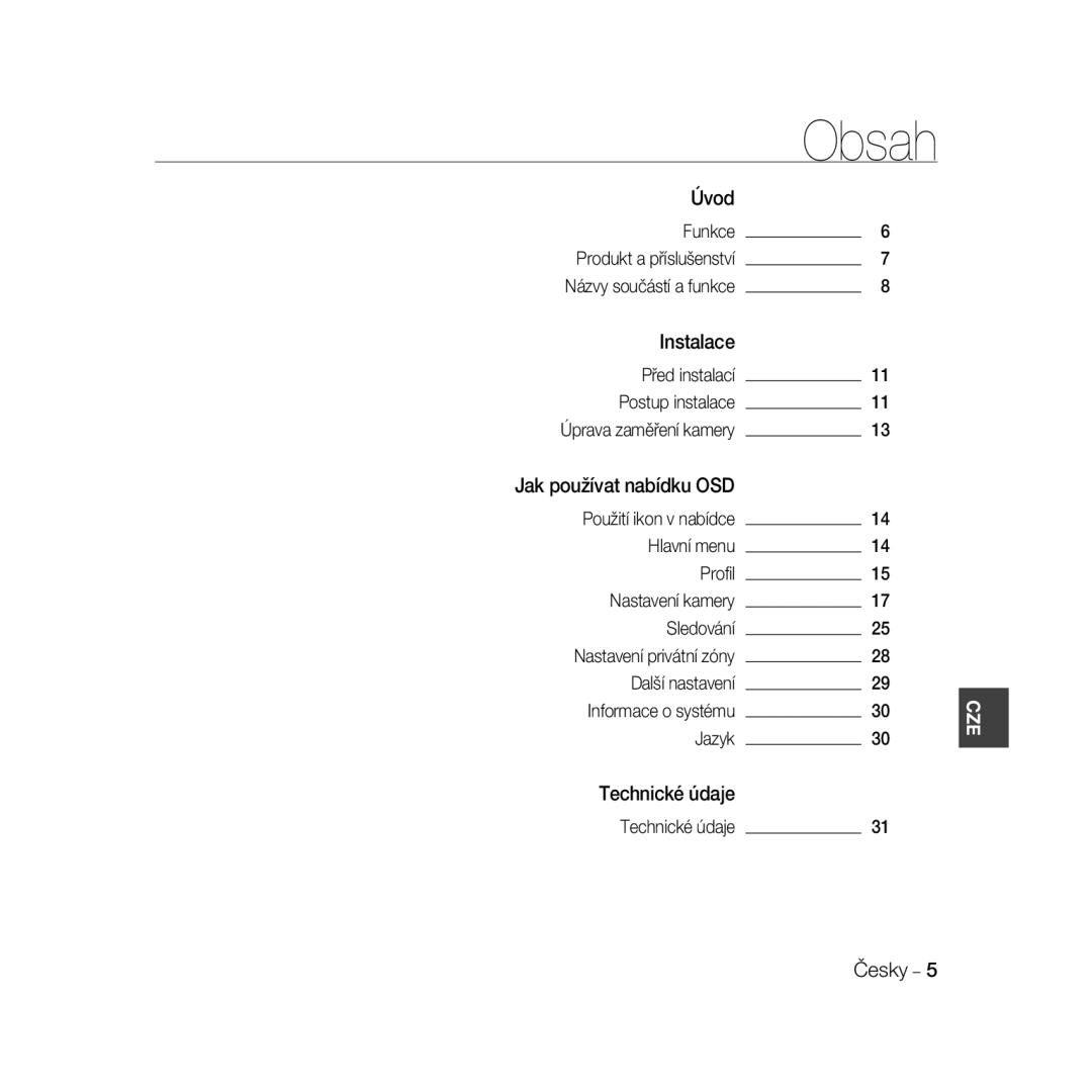 Samsung SCC-B5369P, SCC-B5367P manual Obsah, Funkce Produkt a příslušenství Názvy součástí a funkce, Technické údaje 