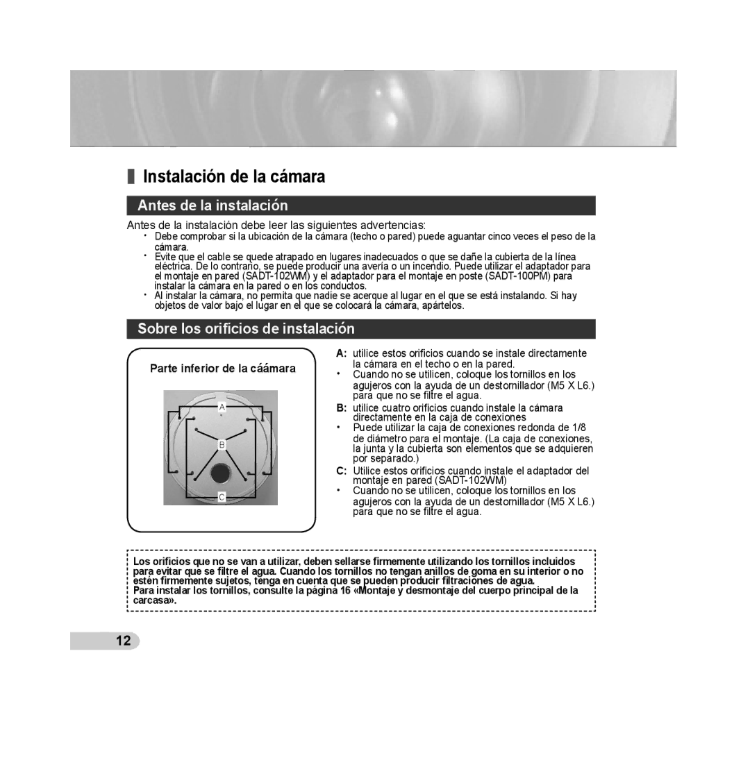 Samsung SCC-B5393P, SCC-B5392P manual Instalación de la cámara, Antes de la instalación, Sobre los oriﬁcios de instalación 