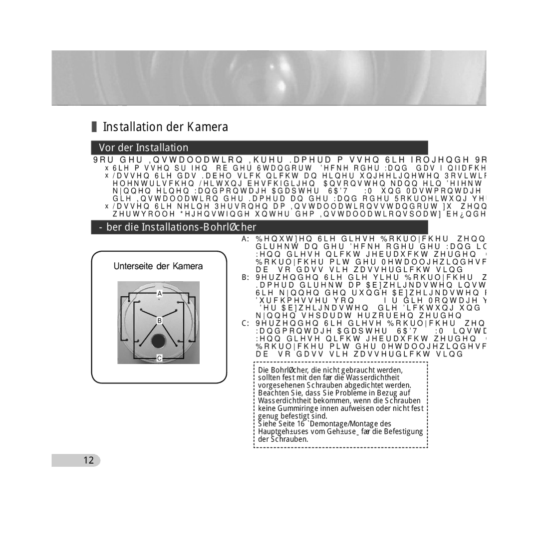 Samsung SCC-B5393P, SCC-B5392P manual Installation der Kamera, Vor der Installation, Über die Installations-Bohrlöcher 