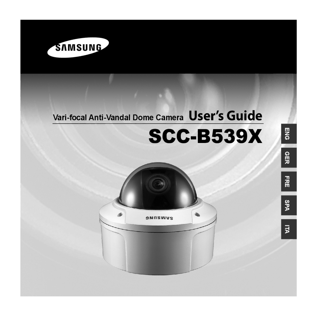 Samsung SCC-B5392P, SCC-B5393P manual SCC-B539X, Vari-focal Anti-Vandal Dome Camera User’s Guide 