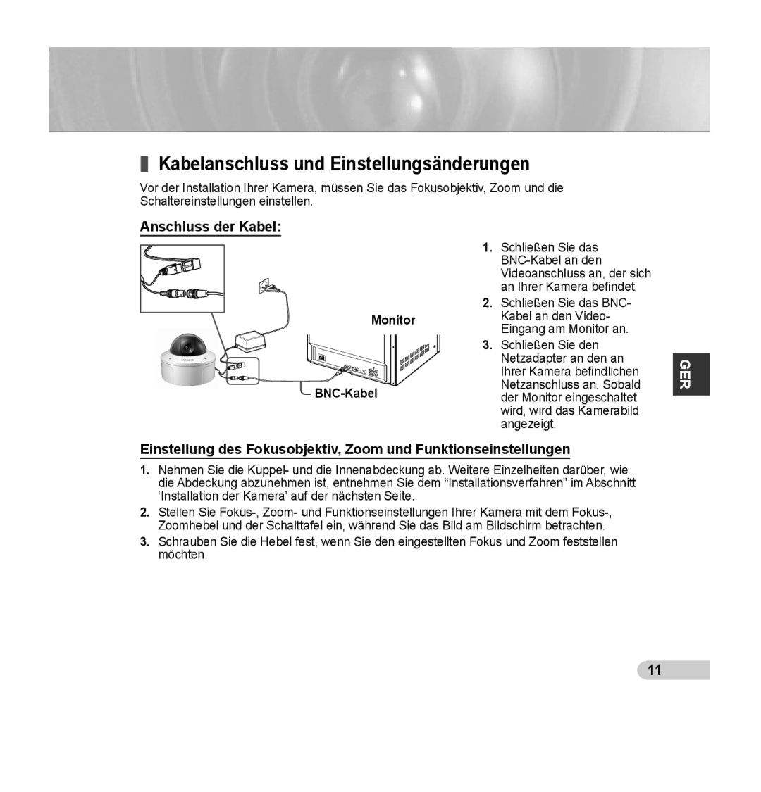 Samsung SCC-B5392P, SCC-B5393P manual Kabelanschluss und Einstellungsänderungen, Anschluss der Kabel, Monitor BNC-Kabel 