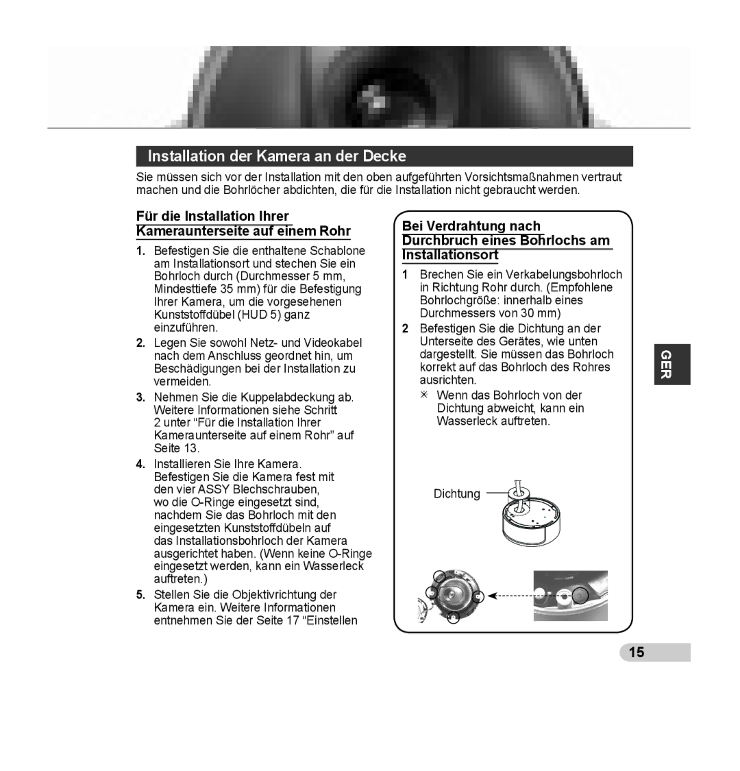 Samsung SCC-B5392P, SCC-B5393P manual Installation der Kamera an der Decke, Bei Verdrahtung nach 