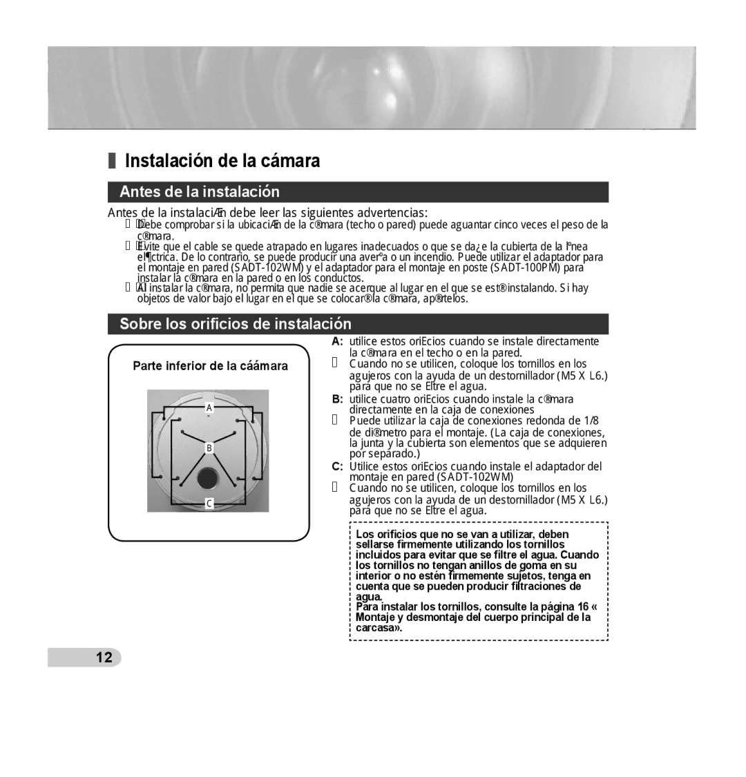 Samsung SCC-B5393P, SCC-B5392P manual Instalación de la cámara, Antes de la instalación, Sobre los oriﬁcios de instalación 