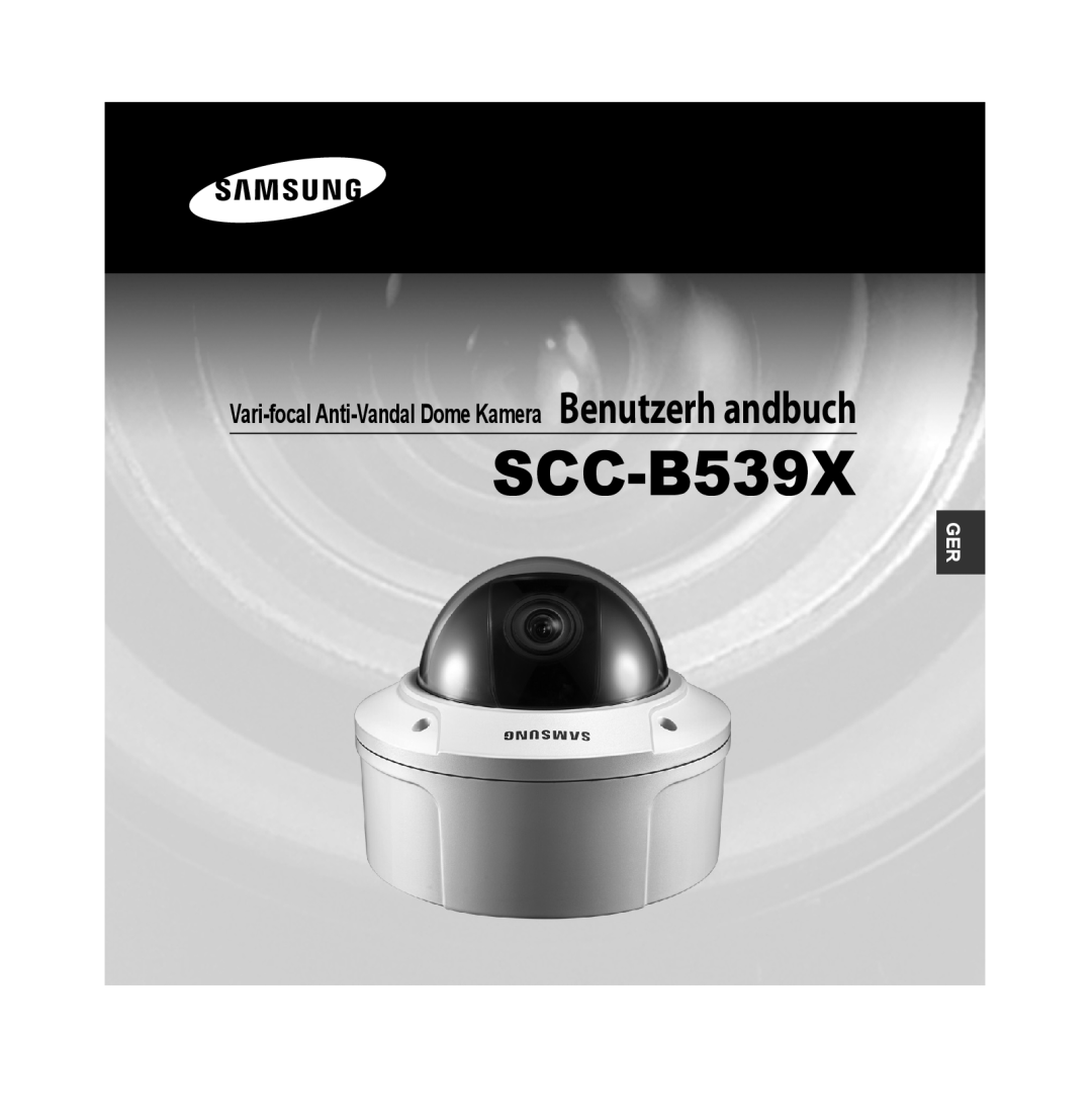 Samsung SCC-B5392P, SCC-B5393P manual Vari-focal Anti-Vandal Dome Kamera Benutzerh andbuch, SCC-B539X 
