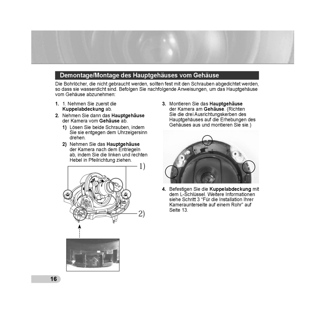Samsung SCC-B5393P, SCC-B5392P manual Demontage/Montage des Hauptgehäuses vom Gehäuse 
