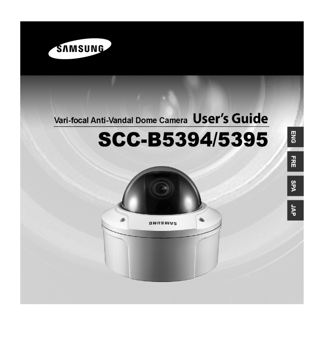 Samsung SCC-B5395P, SCC-B5394P, SCC-B5395N manual SCC-B5394/5395, Vari-focal Anti-Vandal Dome Camera User’s Guide 