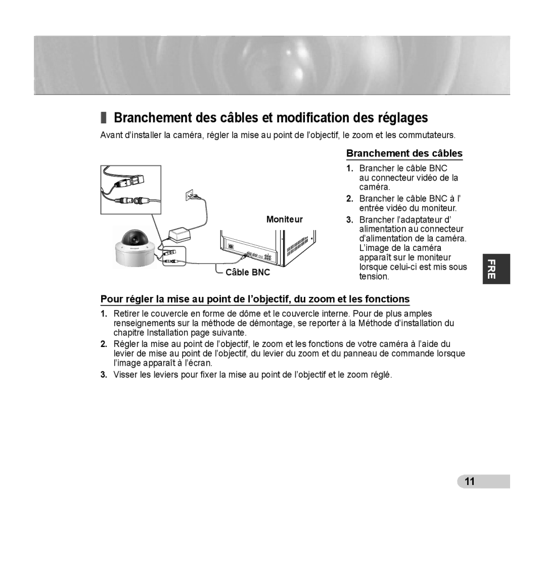 Samsung SCC-B5395N, SCC-B5394P, SCC-B5395P manual Branchement des câbles et modiﬁcation des réglages 