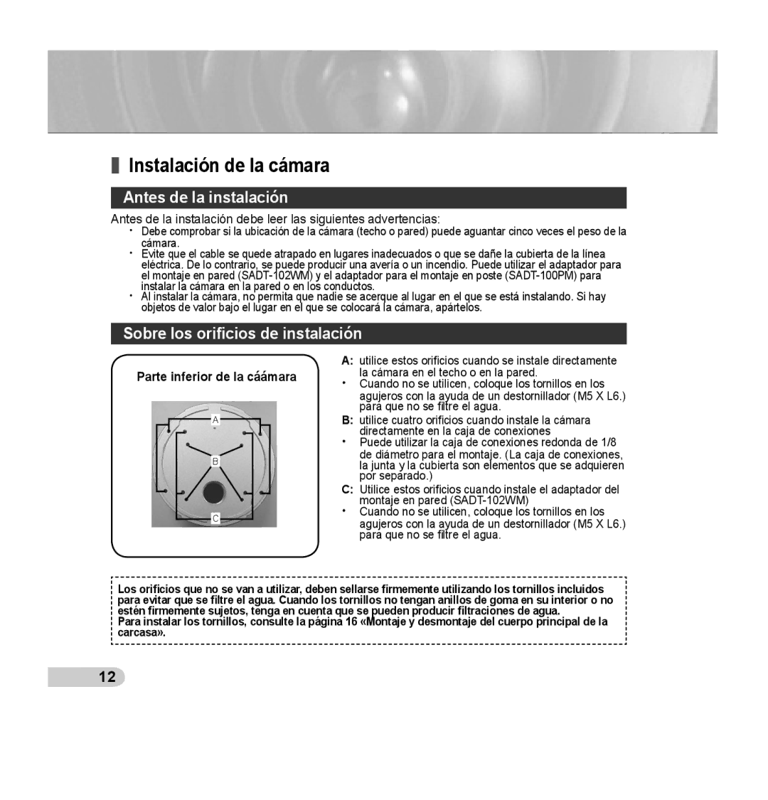 Samsung SCC-B5395P, SCC-B5394P manual Instalación de la cámara, Antes de la instalación, Sobre los oriﬁcios de instalación 