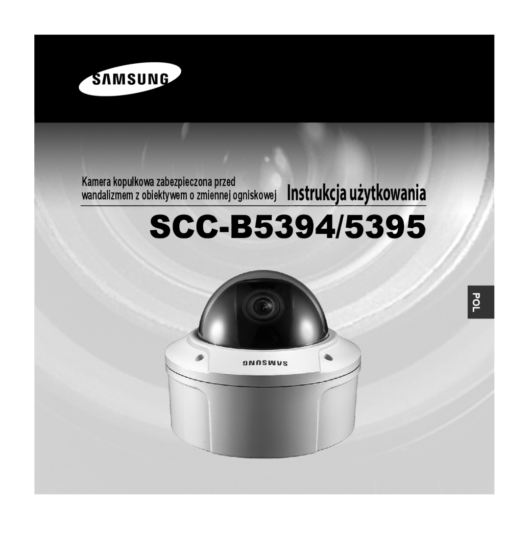 Samsung SCC-B5394P, SCC-B5395P, SCC-B5395N manual Kamera kopułkowa zabezpieczona przed 