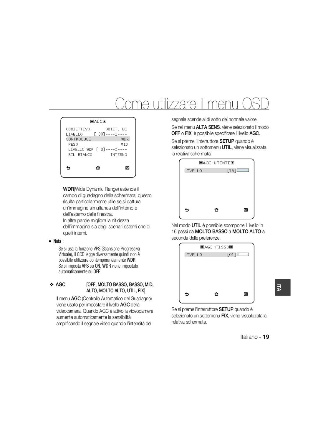 Samsung SCC-B5399P, SCC-B5397P manual Segnale scende al di sotto del normale valore, Agc 