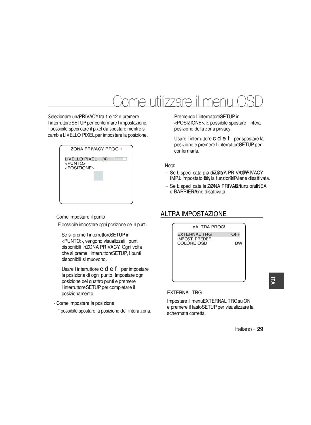 Samsung SCC-B5399P, SCC-B5397P manual Altra Impostazione, Come impostare il punto, Come impostare la posizione 