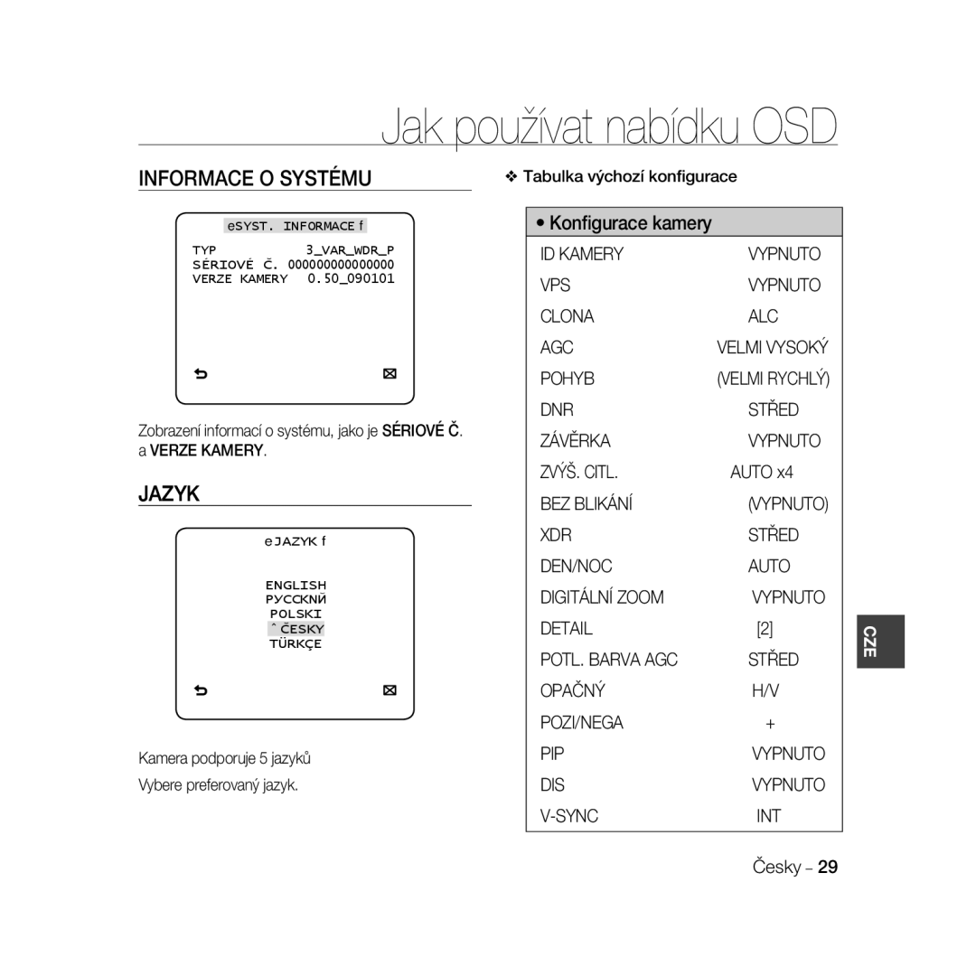 Samsung SCC-B5399P, SCC-B5397P manual Informace O Systému, Jazyk, Vypnuto, Velmi Vysoký 