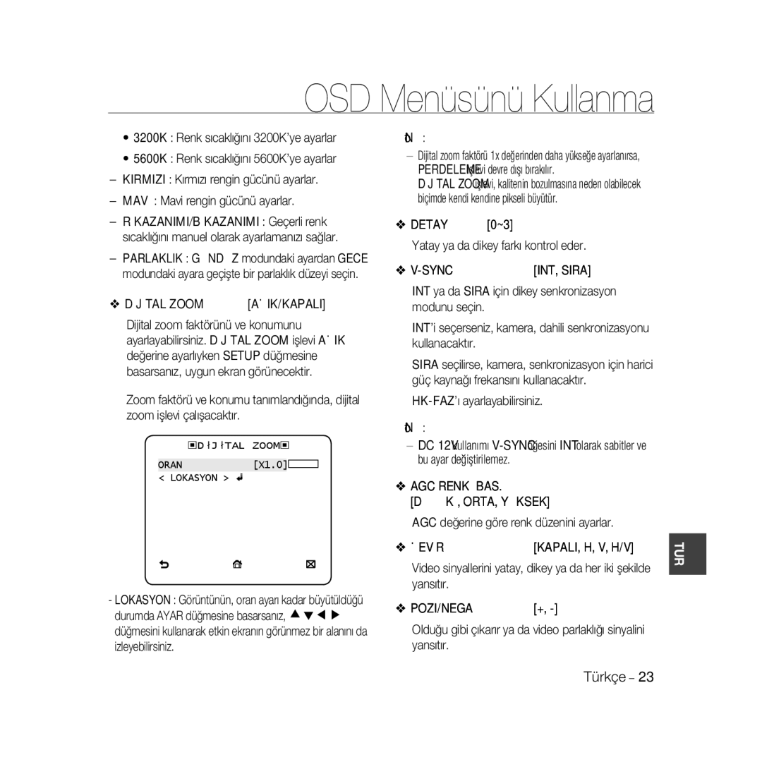 Samsung SCC-B5399P, SCC-B5397P manual Dİjİtal Zoom AÇIK/KAPALI, Detay 0~3 Yatay ya da dikey farkı kontrol eder Sync, Çevİr 