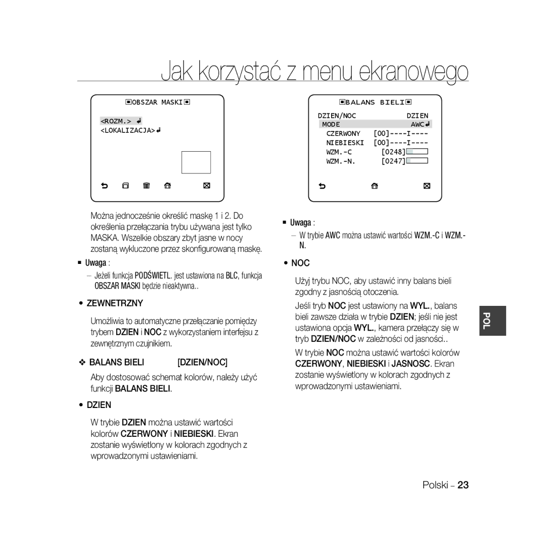 Samsung SCC-B5399P, SCC-B5397P Zewnetrzny, Obszar Maski Balans Bieli DZIEN/NOC Dzien, Mode AWC Lokalizacja, Wzm.-C 