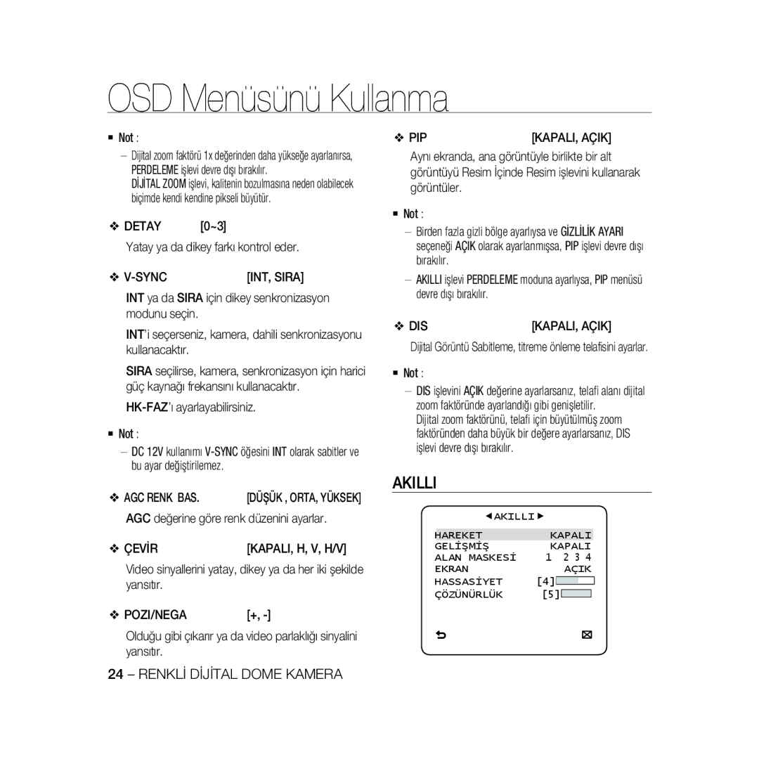 Samsung SCC-B5398BP, SCC-B5398P, SCC-B5396P manual Akilli, AGC Renk BAS, Çevİr KAPALI, H, V, H/V 