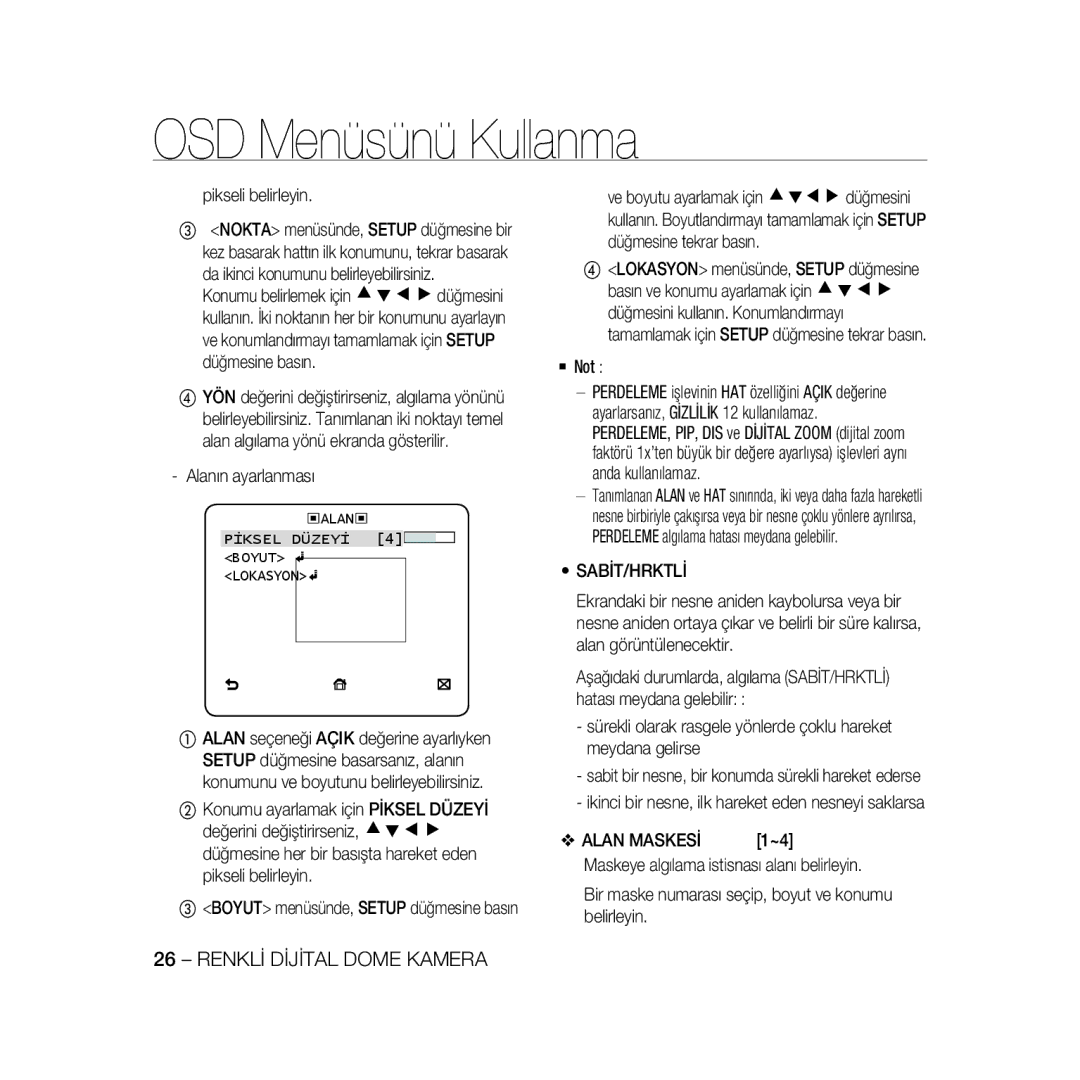 Samsung SCC-B5396P manual Pikseli belirleyin, Da ikinci konumunu belirleyebilirsiniz, Alanın ayarlanması, Sabit/Hrktli 