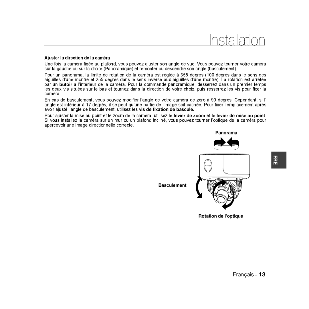 Samsung SCC-B5396P, SCC-B5398P, SCC-B5398BP Ajuster la direction de la caméra, Panorama, Basculement Rotation de l’optique 